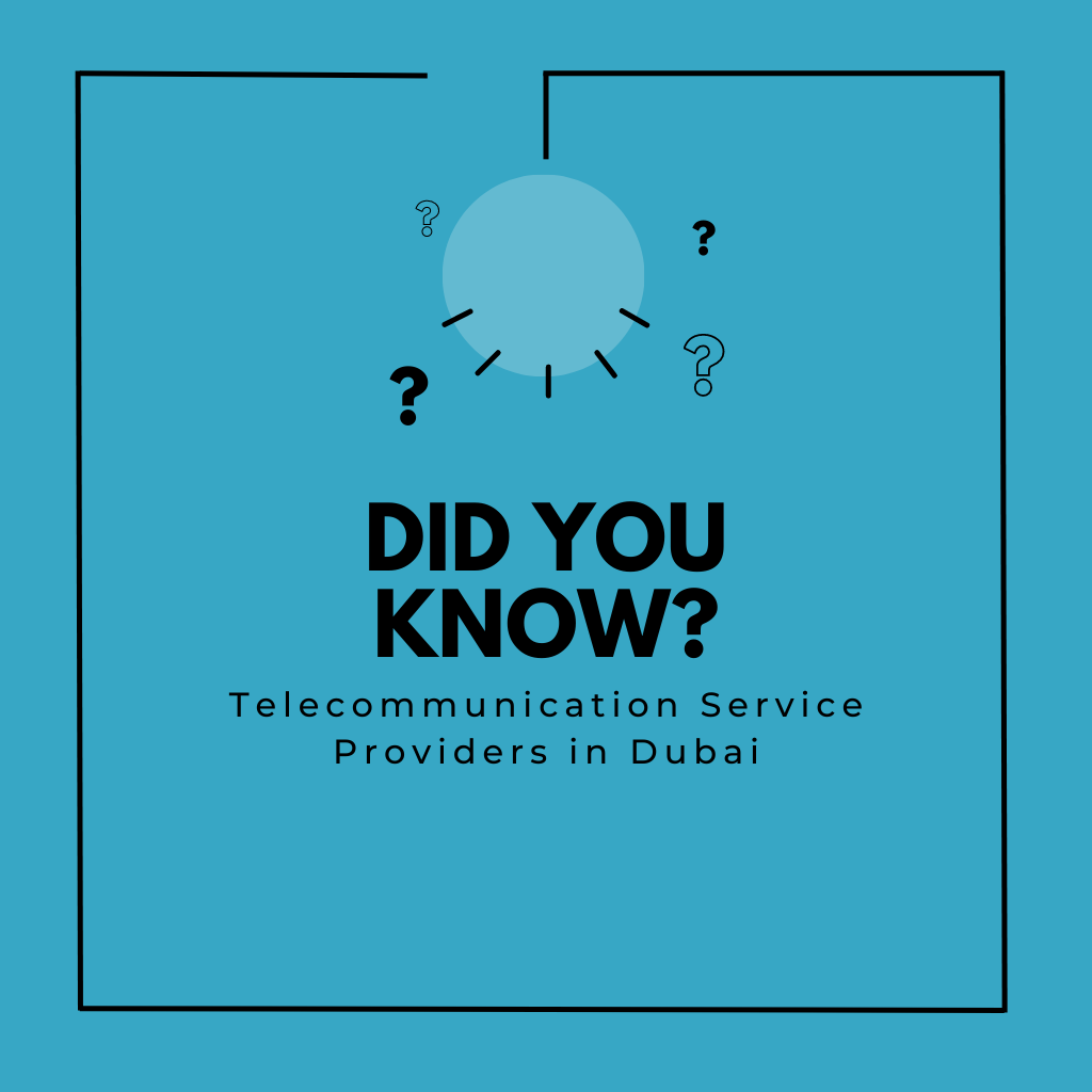Telecommunication Service Providers in Dubai
