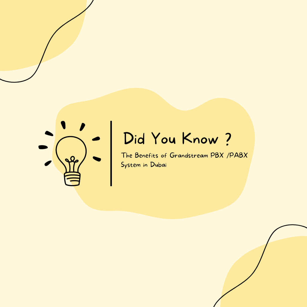 The Benefits of Grandstream PBX /PABX System in Dubai