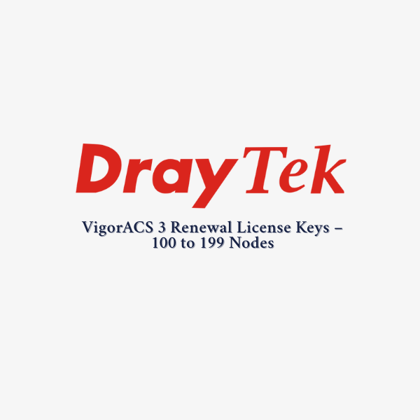 DrayTek VigorACS 3 Renewal License Keys – 100 to 199 Nodes